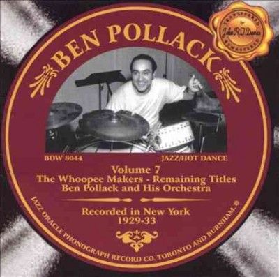 Ben Pollack - Whoopee Makers Remaining Titles (CD)