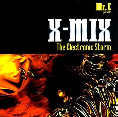 Mr. C - X Mix 6: Electronic Storm (CD)