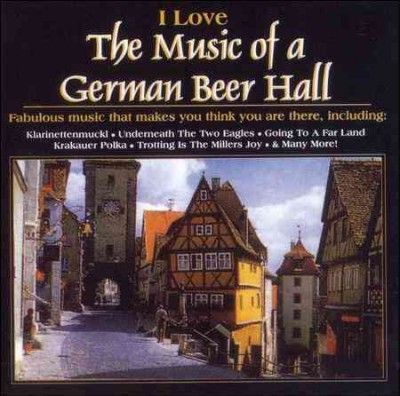 Various - I Love The Music Of A German Beer Hal (CD)