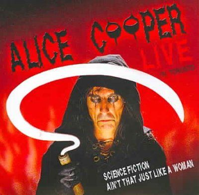 Alice Cooper - Live In Toronto (CD)