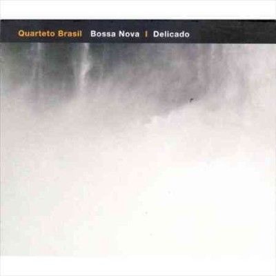 Quarteto Brasil - Bossa Nova/delicado (CD)