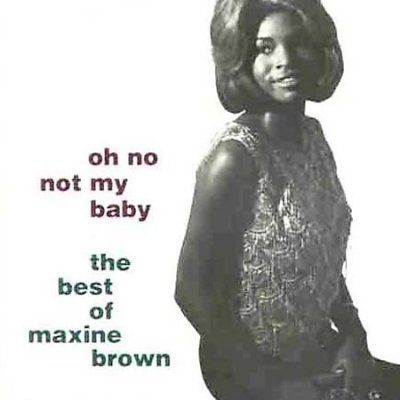 Maxine Brown - Oh Not My Baby (CD)