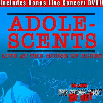Adolescents - Show Must Go Off! Live At House Of Bl (CD)