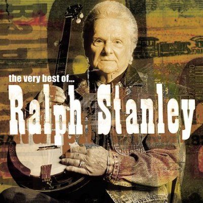 Ralph Stanley - Very Best Of Stanley Ralph (CD)
