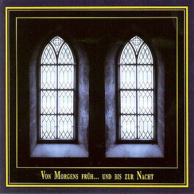 Maulbronner Kammerch - Von Morgens Fruh...Und Bis Zur Nacht (CD)