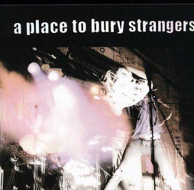 Place To Bury Strang - Place To Bury Strangers (CD)