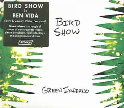 Bird Show - Green Inferno (CD)