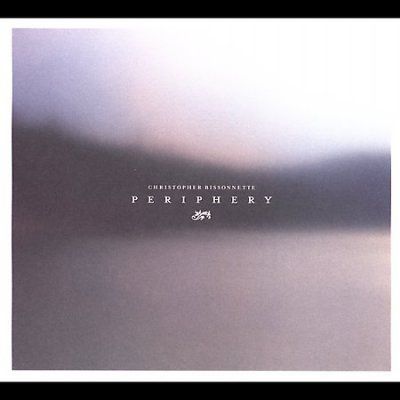 Christo Bissonnette - Periphery (CD)