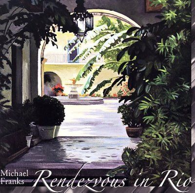 Michael Franks - Rendezvous In Rio (CD)