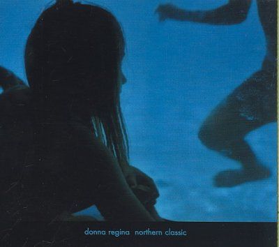 Donna Regina - Northern Classic (CD)