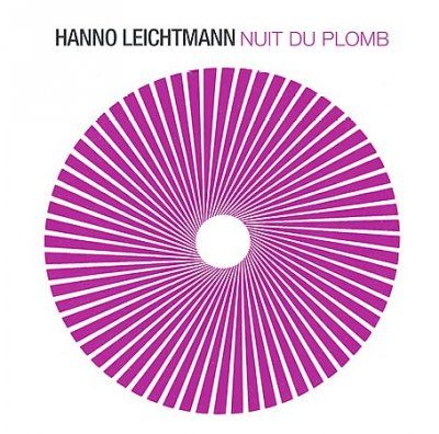 Hanno Leichtmann - Nuit Du Plomb (CD)