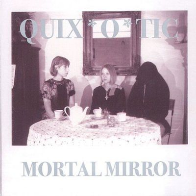 Quix O Tic - Mortal Mirror (CD)