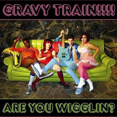 Gravy Train! ! ! ! - Are You Wigglin (CD)