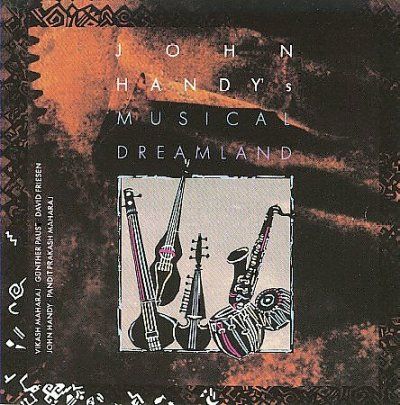 John Handy - Musical Dreamland (CD)