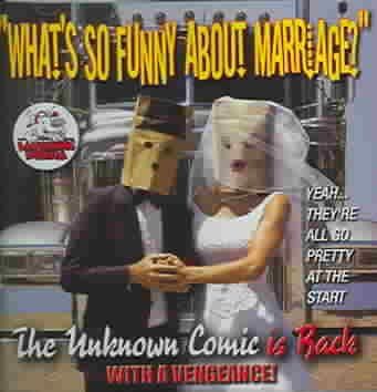 Unknown Comic - What's So Funny About Marriage (CD)
