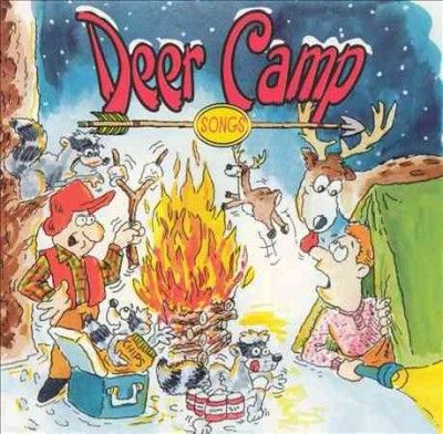 Deer Hunter - Deer Camp Songs (CD)