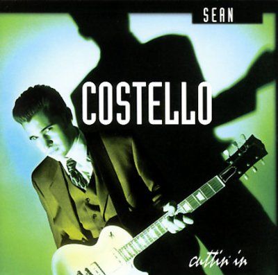 Sean Costello - Cuttin In (CD)