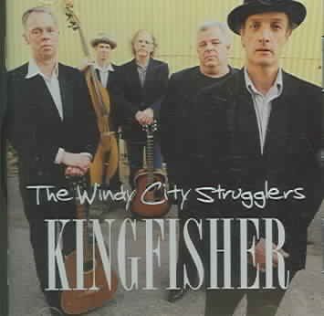 Windy City Struggler - Kingfisher (CD)