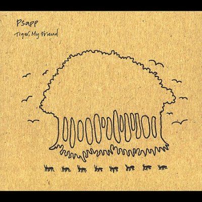 Psapp - Tiger My Friend (CD)