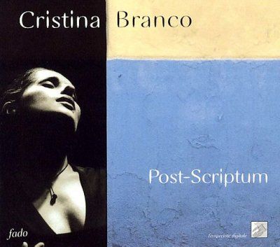 Cristina Branco - Cristina Branco: Post Sciptum (CD)