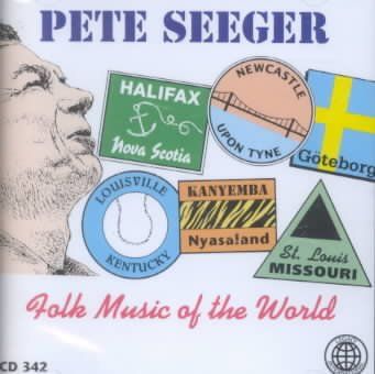 Pete Seeger - Folk Music Of The World (CD)