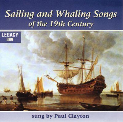Various - Sailing &amp; Whaling Songs Of The Days O (CD)