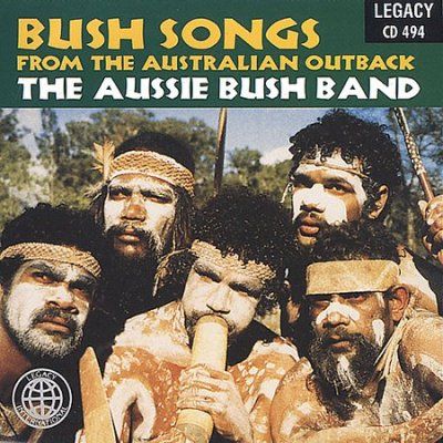 Aussie Bush Band - Bush Songs From The Australian Out (CD)