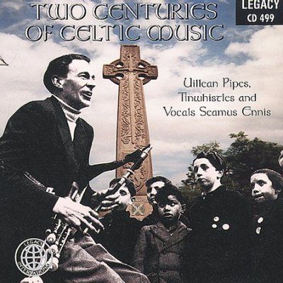 Seamus Ennis - Two Centuries Of Celtic Music (CD)