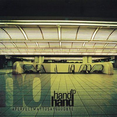 Hand To Hand - Perfect Way To Say Goodbye (CD)