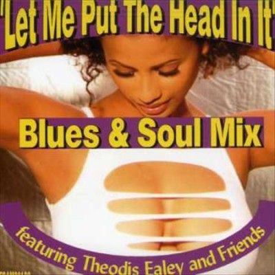 Theodis Ealey - Let Me Put The Head In It (CD)