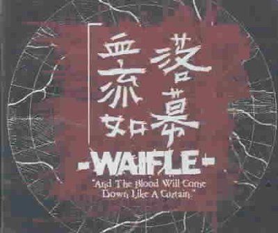 Waifle - The Blood Will Come Down Like A (CD)