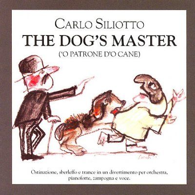 Carlo Siliotto - Dogs Master (CD)