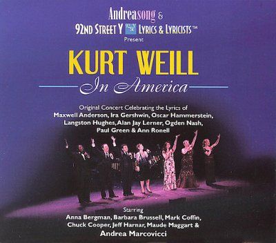 Kurt Weill - Kurt Weill In America (CD)