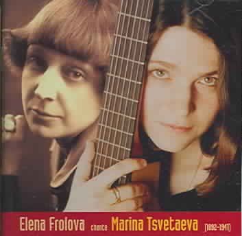 Elena Frolova - Elena Frolova Sings Marina Tsvetaeva (CD)