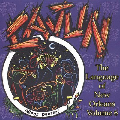 Various - Language Of New Orleans - Cajun Vol 6 (CD)