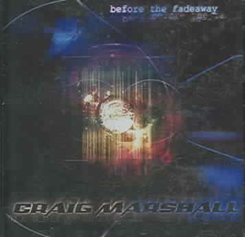 Craig Marshall - Before The Fadeaway (CD)