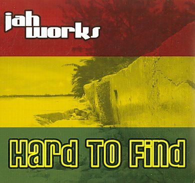 Jah Works - Hard To Find (CD)