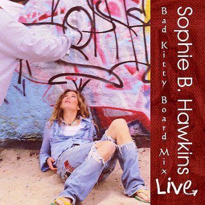 Sophie B. Hawkins - Live Bad Kitty Board Mix (CD)