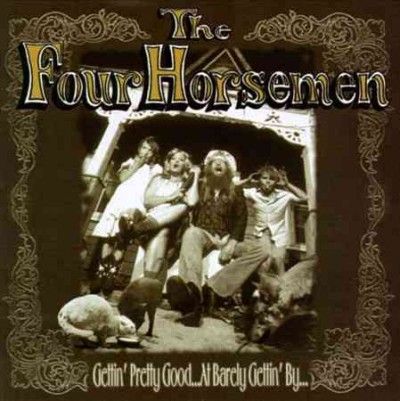 Four Horsemen - Gettin Pretty Good At Barely Gettin B (CD)