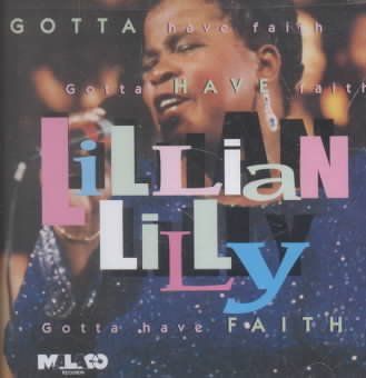 Lillian Lilly - Gotta Have Faith (CD)