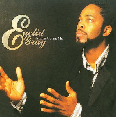 Euclid Gray - Father Guide Me (CD)