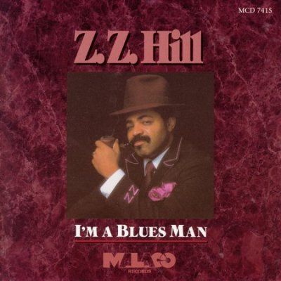 Zz Hill - I'm A Blues Man (CD)