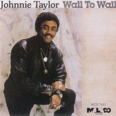 Johnny Taylor - Wall To Wall (CD)