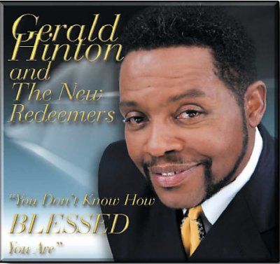 Gerald Hinton And Ne - You Don't Know How Blessed You Are (CD)