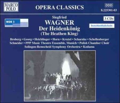 Andreas Heichlinger - S Wagner: Der Heidenkonig (heathen Kin (CD)
