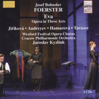 Cracow Philharmonic - Josef Bohuslav Foerster: Eva Opera In (CD)