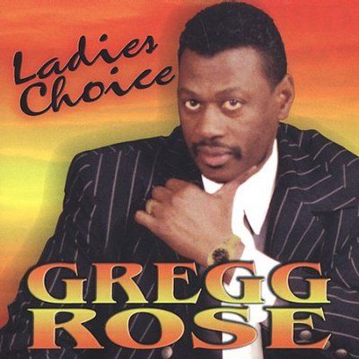 Gregg Rose - Ladies Choice (CD)