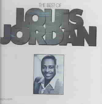 Louis Jordan - Best Of Louis Jordan (CD)