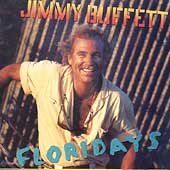 Jimmy Buffett - Floridays (CD)