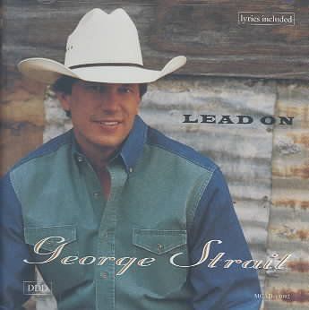 George Strait - Lead On (CD)